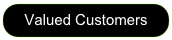 Valued Customers